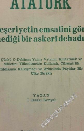 Atatürk Beşeriyetin Emsalini Görmediği Bir Askeri Dehadır