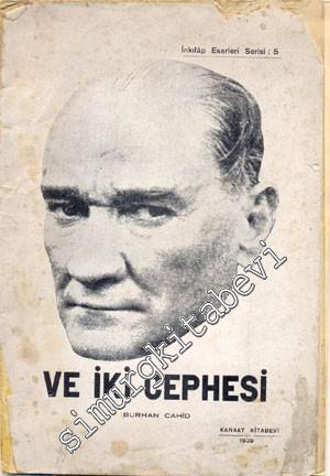 Atatürk ve İki Cephesi