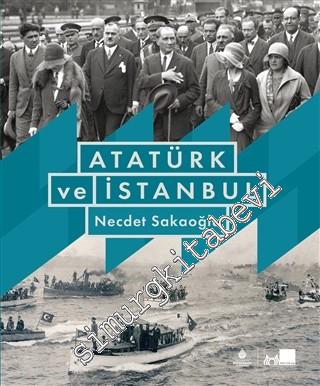 Atatürk ve İstanbul CİLTLİ