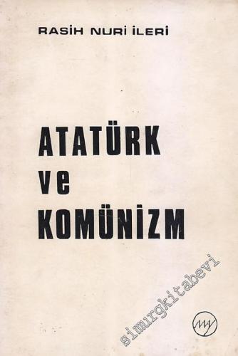 Atatürk ve Komünizm - İMZALI