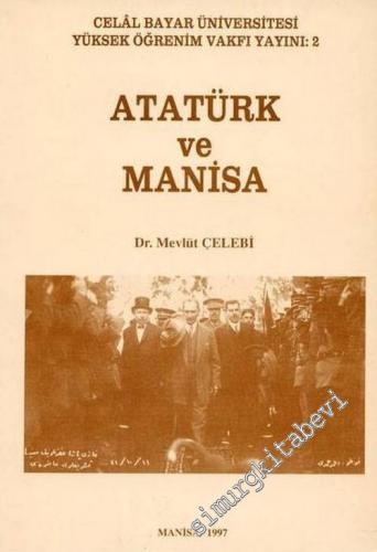 Atatürk ve Manisa