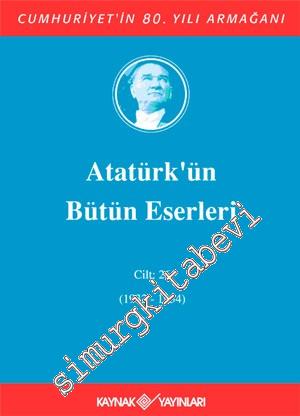 Atatürk'ün Bütün Eserleri Cilt: 26 ( 1932 - 1934 )