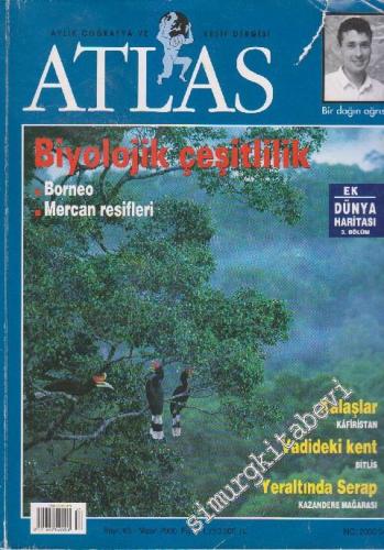 Atlas Aylık Coğrafya ve Keşif Dergisi - Dosya Biyolojik Çeşitlilik - S