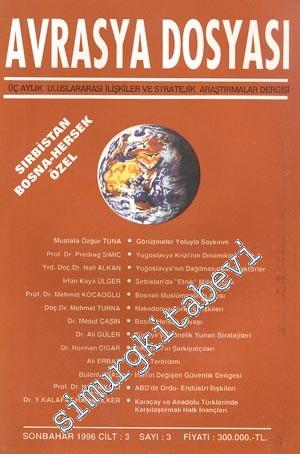 Avrasya Dosyası Üç Aylık Uluslararası İlişkiler ve Stratejik Araştırma