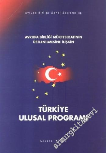 Avrupa Birliği Müktesebatının Üstlenilmesine İlişkin Türkiye Ulusal Pr