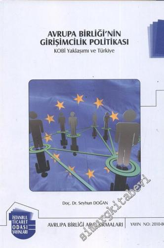 Avrupa Birliği'nin Girişimcilik Politikası: KOBİ yaklaşımı ve Türkiye