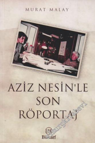 Aziz Nesin'le Son Röportaj
