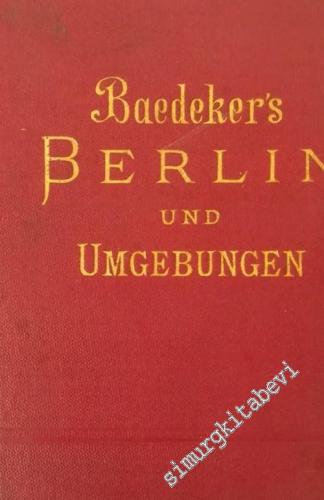 Baedeker's Berlin und Umgebungen: Handbuch für Reisende