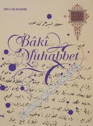 Baki Muhabbet (Ömer M. Koç koleksiyonu)