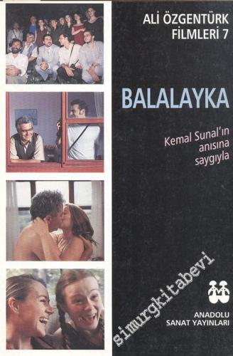 Balalayka: Ali Özgentürk Filmleri 7