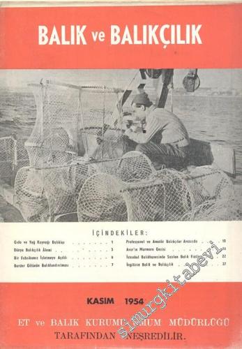 Balık ve Balıkçılık Dergisi - Sayı: 11, Kasım 1954, Cilt: 2
