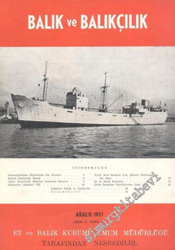 Balık ve Balıkçılık Dergisi - Sayı: 12, Aralık 1957, Cilt: 5