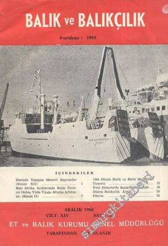 Balık ve Balıkçılık Dergisi - Sayı: 12, Aralık 1966, Cilt: 14