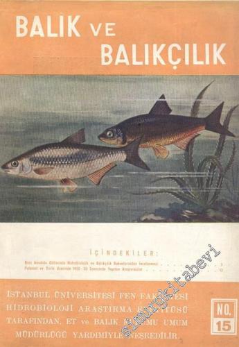 Balık ve Balıkçılık Dergisi - Sayı: 15, Eylül 1953, Cilt: 2