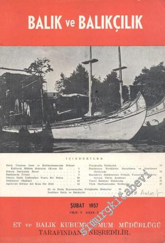 Balık ve Balıkçılık Dergisi - Sayı: 2, Şubat 1957, Cilt: 5