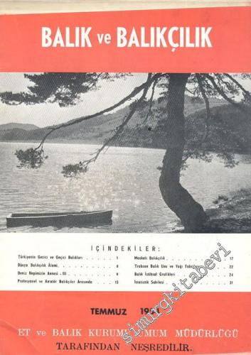 Balık ve Balıkçılık Dergisi - Sayı: 7, Temmuz 1954, Cilt: 2