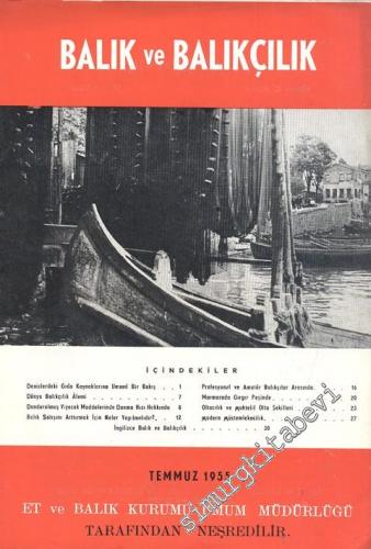 Balık ve Balıkçılık Dergisi - Sayı: 7, Temmuz 1955, Cilt: 3