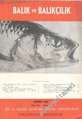 Balık ve Balıkçılık Dergisi - Sayı: 7, Temmuz 1959, Cilt: 7
