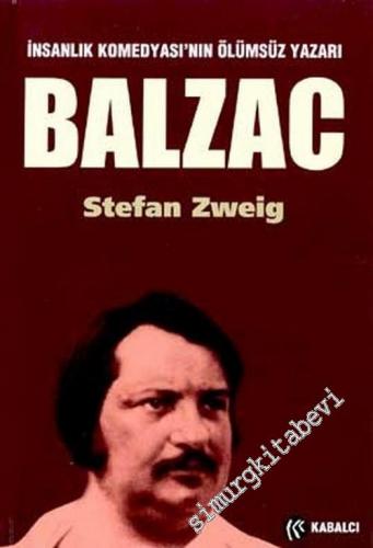 Balzac: İnsanlık Komedyası'nın Ölümsüz Yazarı