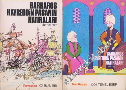 Barbaros Hayreddin Paşanın Hatıraları 2 Cilt TAKIM