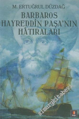 Barbaros Hayreddin Paşa'nın Hâtıraları: Gazavât-ı Hayreddin Paşa
