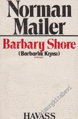 Barbary Shore: ( Barbarlık Kıyısı )