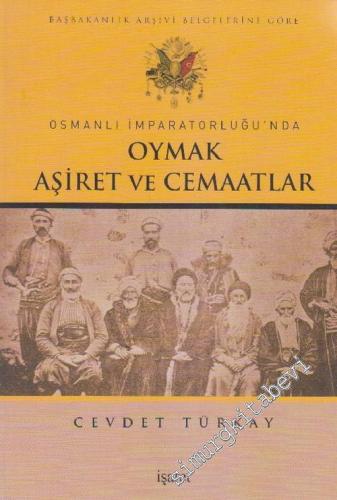 Başbakanlık Arşivi Belgelerine Göre Osmanlı İmparatorluğu'nda Oymak, A