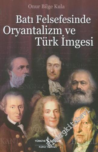 Batı Felsefesinde Oryantalizm ve Türk İmgesi