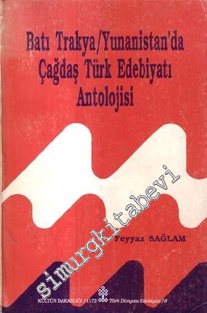 Batı Trakya / Yunanistan'da Çağdaş Türk Edebiyatı Antolojisi