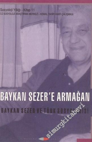 Baykan Sezer'e Armağan: Baykan Sezer ve Türk Sosyolojisi