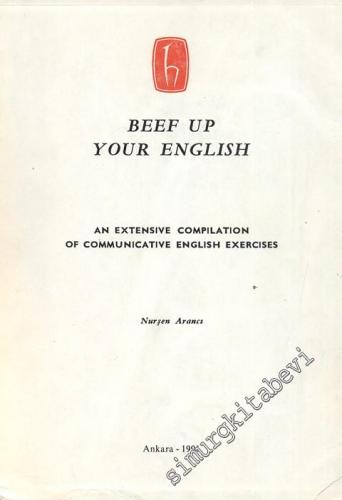Beef Up Your English: An Extensive Compilation of Communicative Englis