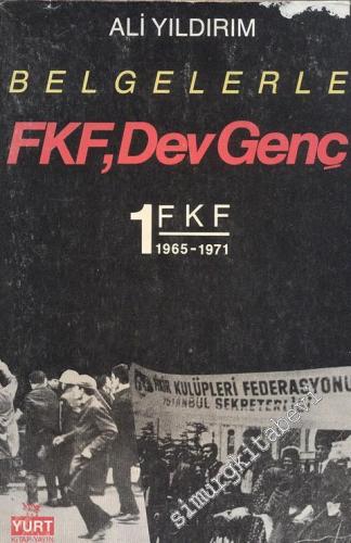 Belgelerle FKF, Dev - Genç: 1965 - 1971, 1969 - 1971 2 Cilt