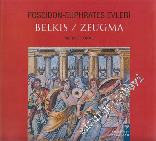 Belkıs / Zeugma: Poseidon - Euphrates Evleri