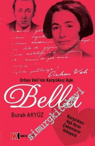 Bella: Orhan Veli'nin Karşılıksız Aşkı - Karşılıksız Aşk Acısı Çekenle
