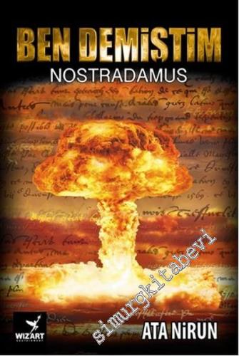 Ben Demiştim: Nostradamus