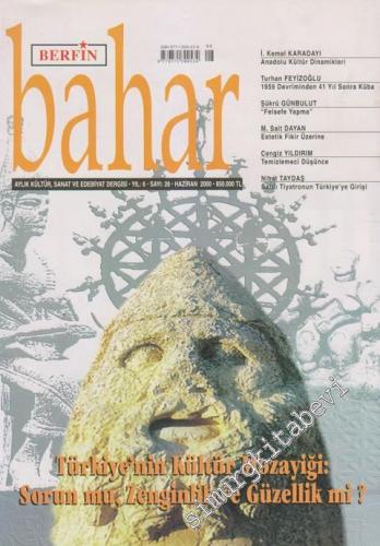 Berfin Bahar Aylık Kültür, Sanat ve Edebiyat Dergisi - Dosya: Türkiye'