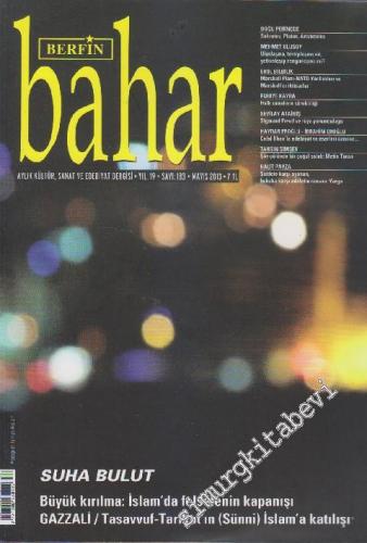 Berfin Bahar Kültür, Sanat ve Edebiyat Dergisi - Dosya: Suha Bulut: Bü