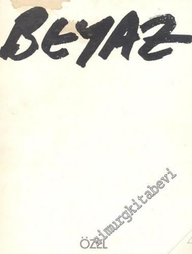 Beyaz Kitap Dört 1983 - Sayı: 4, Yıl: 1983