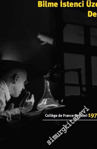 Bilme İstenci Üzerine Dersler 1970 - 1971: College De France Ders Notl