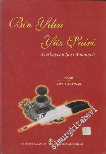 Bin Yılın Yüz Şairi / Azerbaycan Şiir Antolojisi