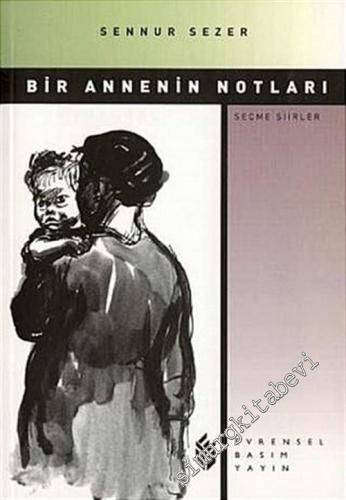 Bir Annenin Notları: Seçme Şiirler (1964 - 1991)