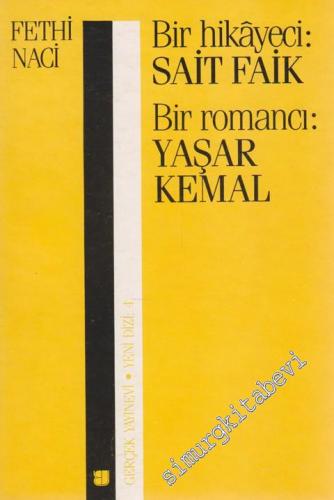 Bir Hikâyeci: Sait Faik - Bir Romancı: Yaşar Kemal