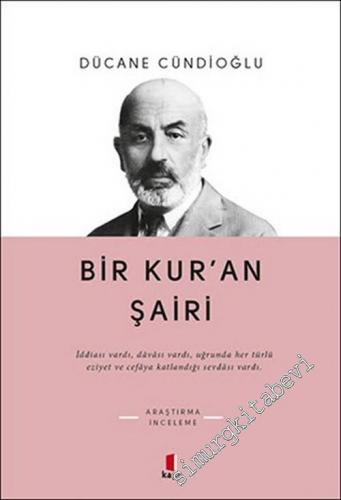Bir Kur'an Şairi: Mehmed Akif ve Kur'an Meali