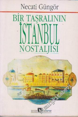 Bir Taşralının İstanbul Nostaljisi