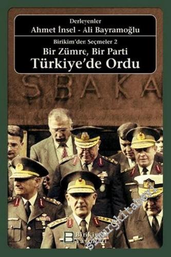 Bir Zümre Bir Parti: Türkiye'de Ordu