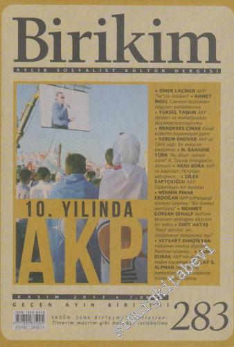 Birikim Aylık Sosyalist Kültür Dergisi - Sayı: 283, Kasım 2012