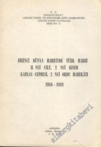 Birinci Dünya Harbinde Türk Harbi 2. Cilt, 2. Kısım Kafkas Cephesi, 2.