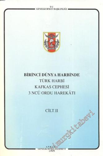 Birinci Dünya Harbinde, Türk Harbi Kafkas Cephesi 3. Ordu Harekatı 2. 