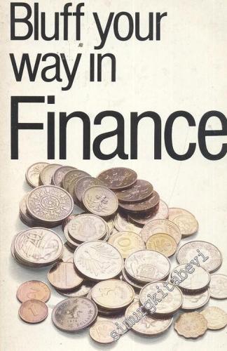 Bluff Your Way in Finance