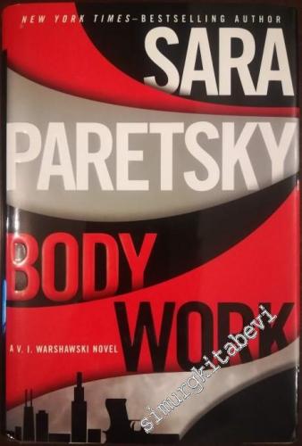 Body Work (A V.I. Warshawski Novel)
